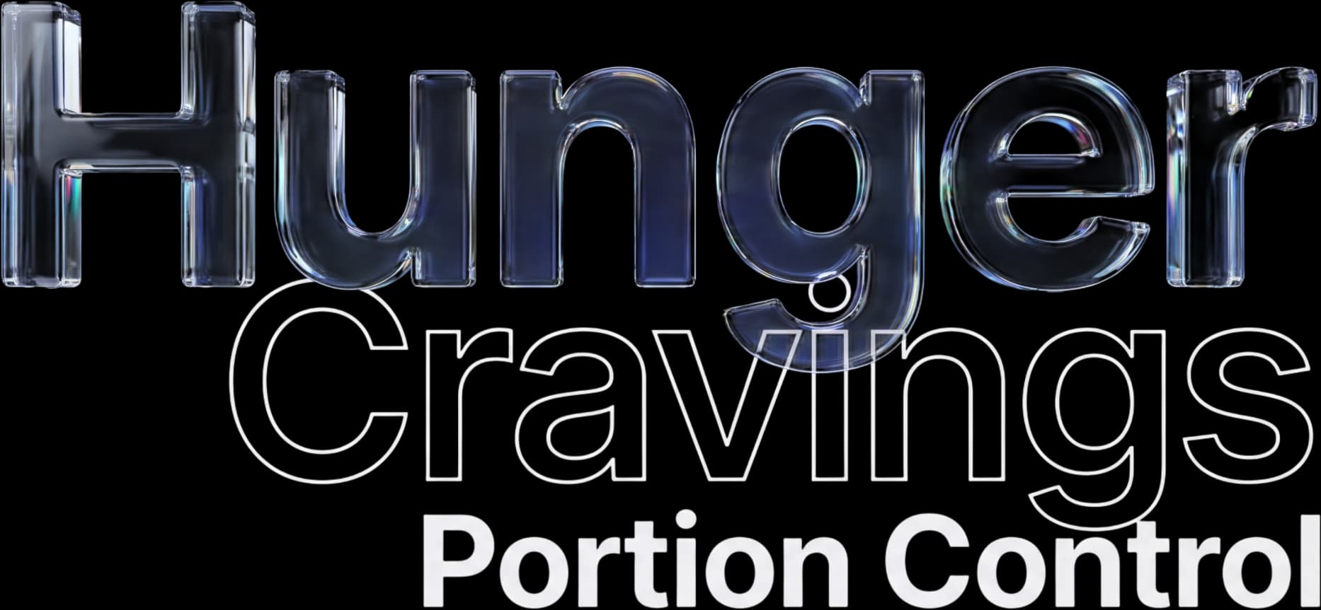 Hunger · Cravings · Portion Control